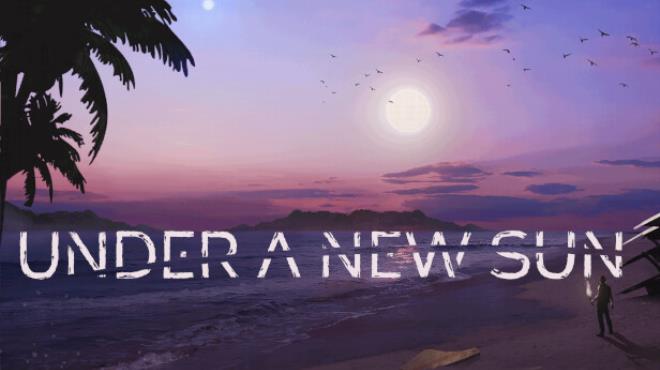 Under A New Sun Free Download