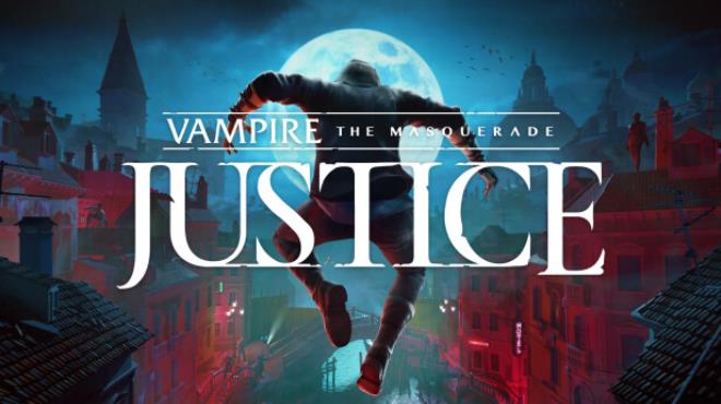 Vampire: The Masquerade – Justice Free Download