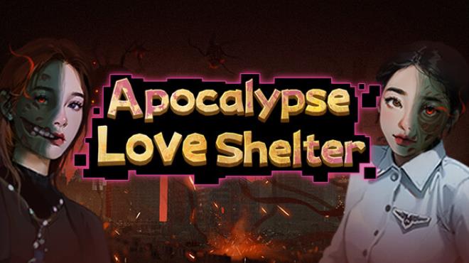 Apocalypse Love Shelter-TENOKE Free Download