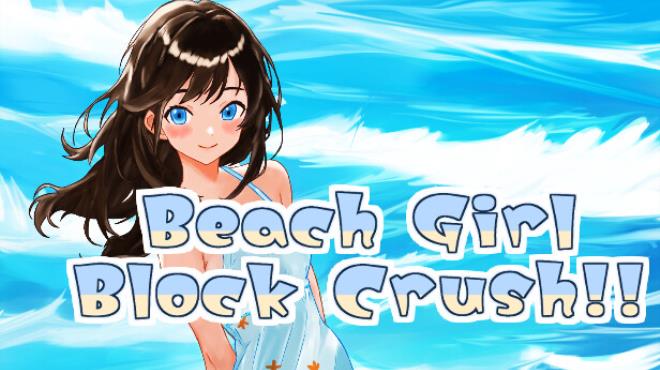 Beach Girl Block Crush!! Free Download