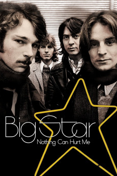 Big Star: Nothing Can Hurt Me Free Download
