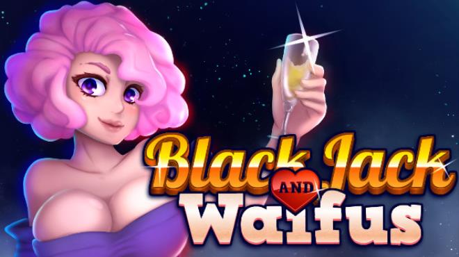 BLACKJACK and WAIFUS Hentai Version Free Download