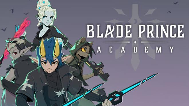 Blade Prince Academy-TENOKE Free Download