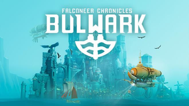 Bulwark Falconeer Chronicles-TENOKE Free Download