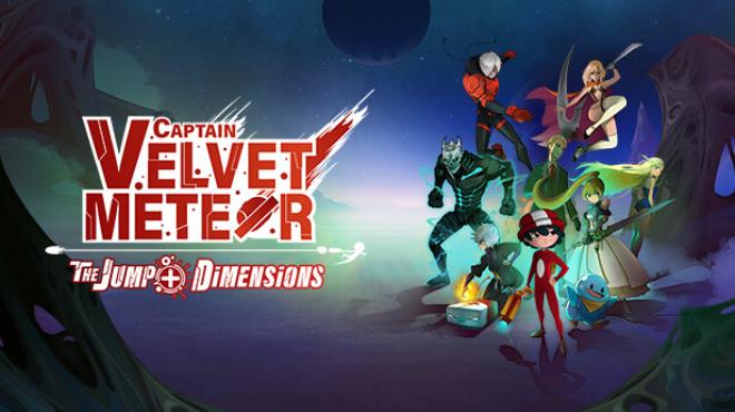 Captain Velvet Meteor The Jump Dimensions-TENOKE Free Download