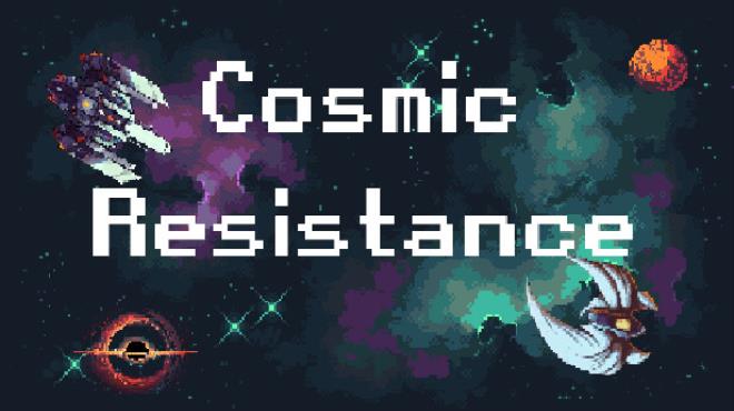 Cosmic Resistance Free Download