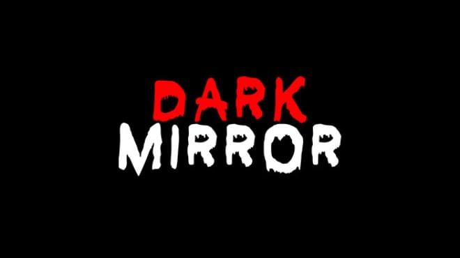 Dark Mirror-TENOKE Free Download