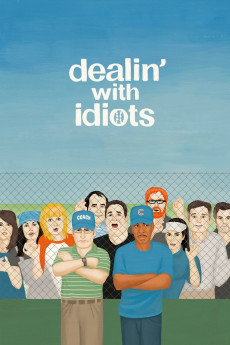 Dealin’ with Idiots Free Download