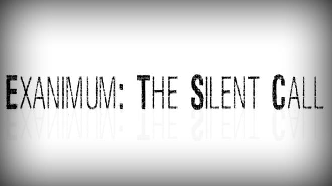 Exanimum The Silent Call-TENOKE Free Download
