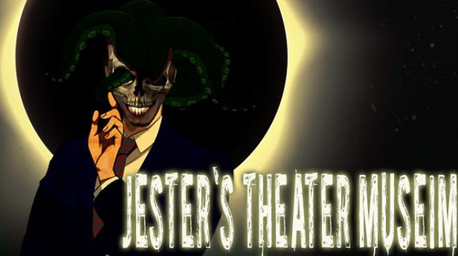 Jester`s Theater Museum Free Download