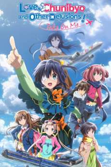 Love, Chunibyo & Other Delusions the Movie: Take on Me Free Download
