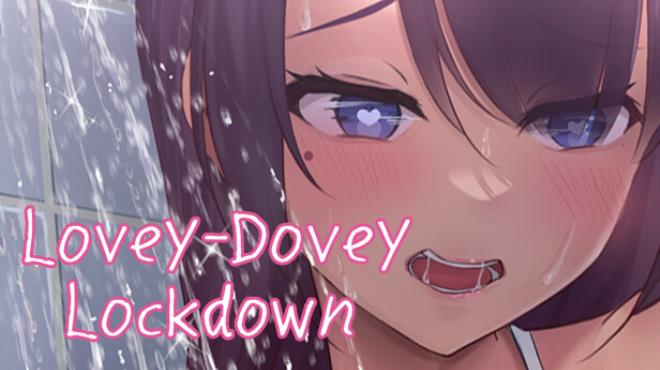 Lovey-Dovey Lockdown Free Download