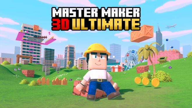 Master Maker 3D Ultimate-TENOKE Free Download