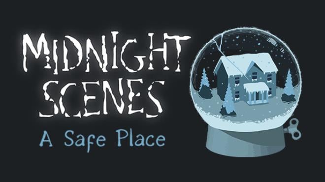 Midnight Scenes A Safe Place-GOG Free Download