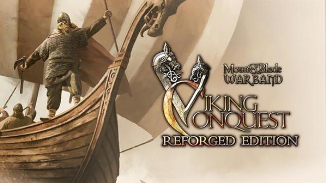 Mount and Blade Warband Viking Conquest Reforged Edition v1 174-DINOByTES Free Download