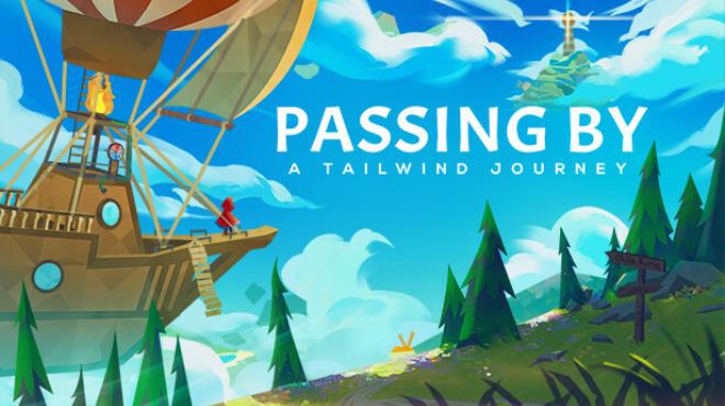 Passing By A Tailwind Journey-Unleashed Free Download