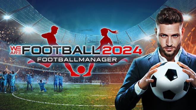WE ARE FOOTBALL 2024 Update 3-SKIDROW Free Download