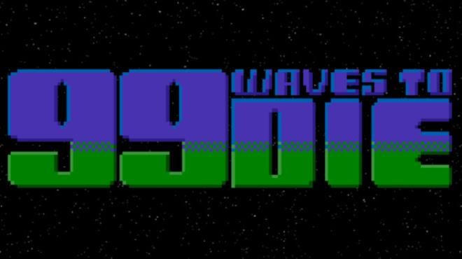 99 Waves to Die Free Download