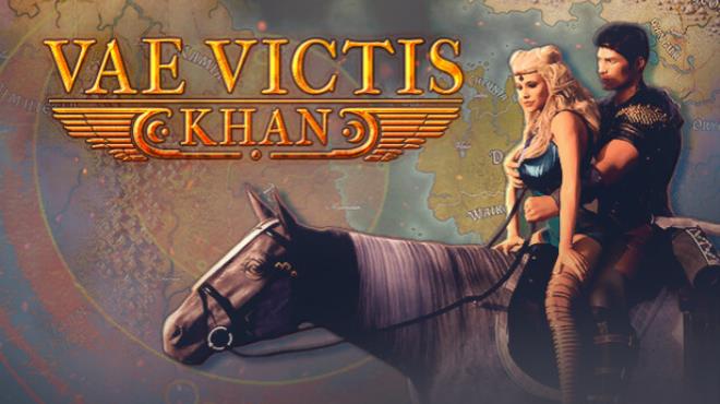 Vae Victis – Khan Free Download