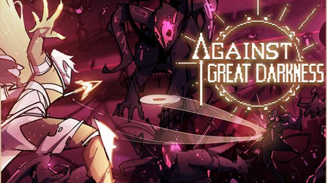 Against Great Darkness Free Download