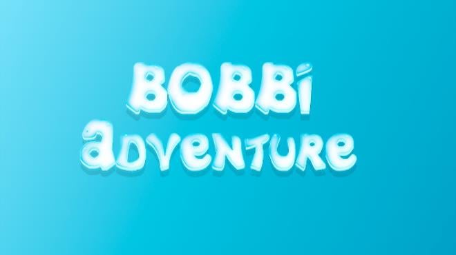 Bobbi Adventure Free Download