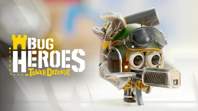 Bug Heroes Tower Defense-TENOKE Free Download