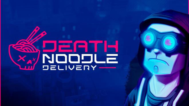 Death Noodle Delivery-TENOKE Free Download