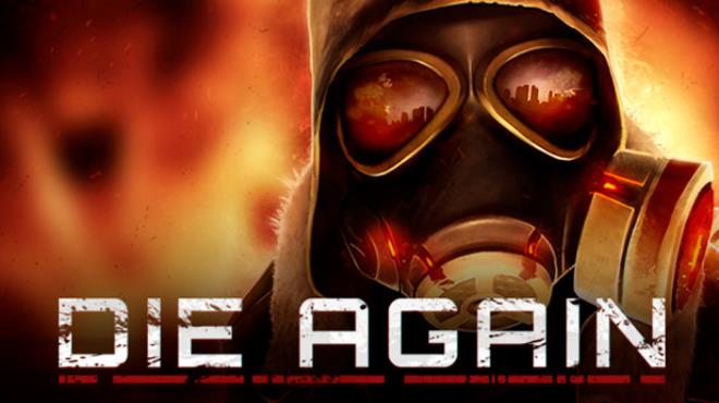 Die Again-TENOKE Free Download