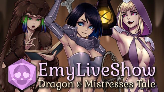 EmyLiveShow: Dragon & Mistresses Tale Free Download