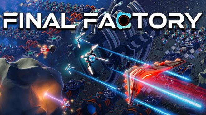 Final Factory Free Download