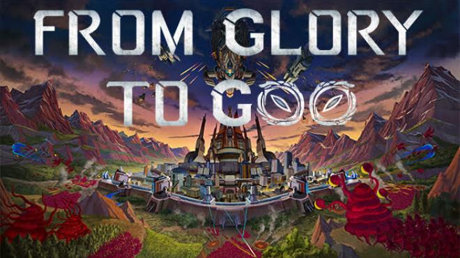 From Glory To Goo v0.1 Free Download