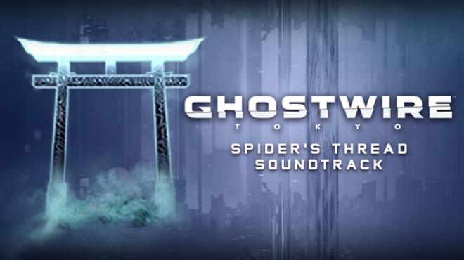 Ghostwire Tokyo Spiders Thread-RUNE Free Download