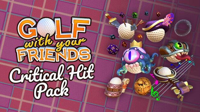 Golf With Your Friends Critical Hit Pack-TENOKE Free Download