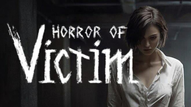 Horror of Victim-TENOKE Free Download