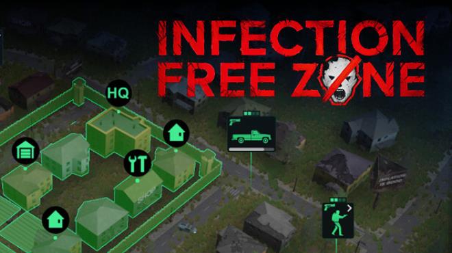 Infection Free Zone v0.24.4.11 Free Download