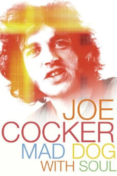 Joe Cocker: Mad Dog with Soul Free Download