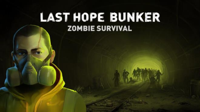 Last Hope Bunker: Zombie Survival Free Download