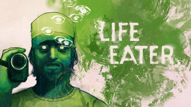 Life Eater-TENOKE Free Download