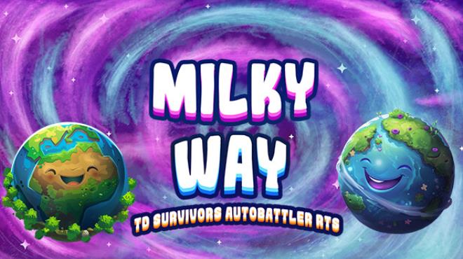 Milky Way TD SURVIVORS AUTOBATTLER RTS Free Download