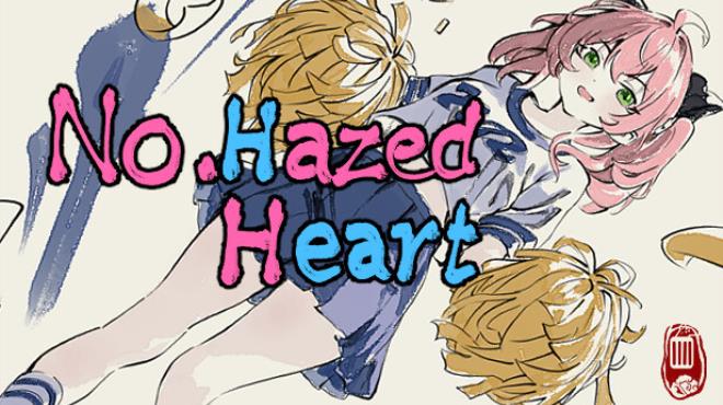 No.HazedHeart Free Download