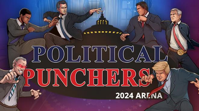 Political Punchers 2024 Arena-TENOKE Free Download
