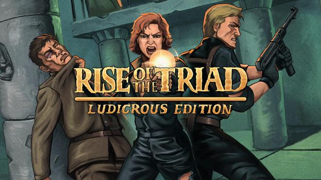 Rise of the Triad Ludicrous Edition v1 1 2952-DINOByTES Free Download