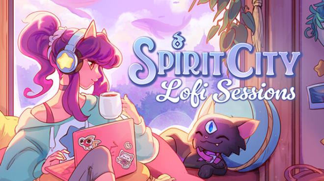 Spirit City Lofi Sessions Update v20240410-TENOKE Free Download