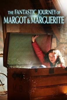 The Fantastic Journey of Margot & Marguerite Free Download