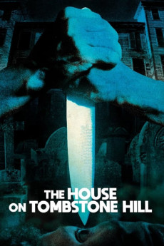 The House on Tombstone Hill Free Download