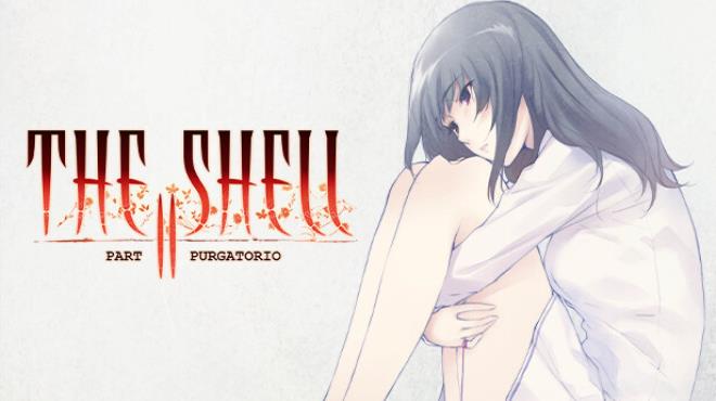 The Shell Part II: Purgatorio Free Download
