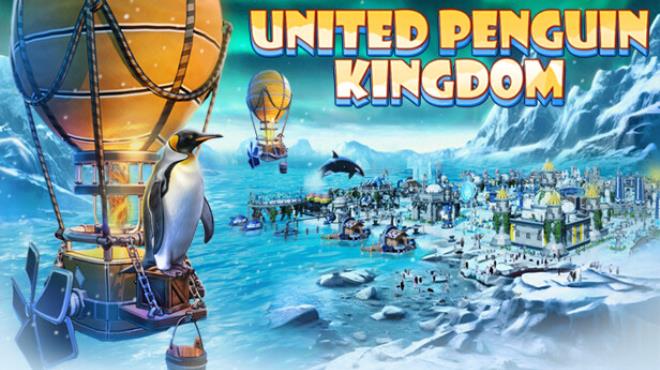 United Penguin Kingdom Update v1 004-TENOKE Free Download