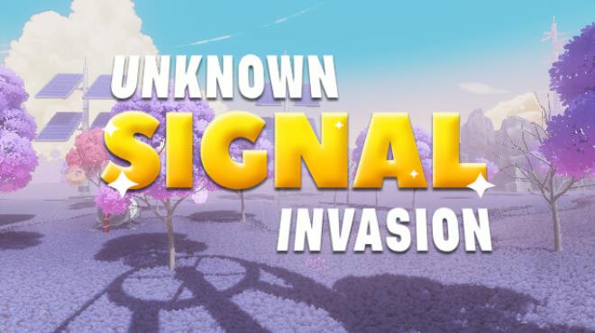 Unknown Signal Invasion-TENOKE Free Download