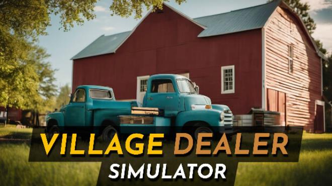 Village Dealer Simulator-TENOKE Free Download