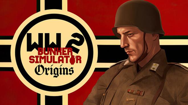 WW2 Bunker Simulator Origins-TENOKE Free Download